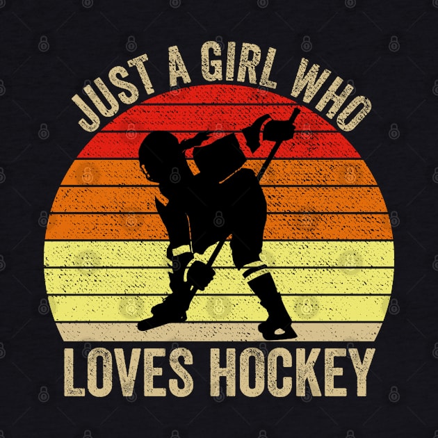 Just A Girl Who Loves Hockey Ice Hockey Girl by DragonTees